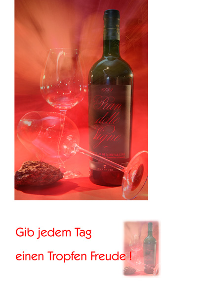 Rotwein und Gläser, Spruch "Gib jedem Tag einen Tropfen Freude" Hintergrund rot